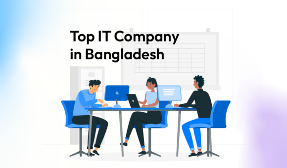 Top 10 IT Company in Bangladesh