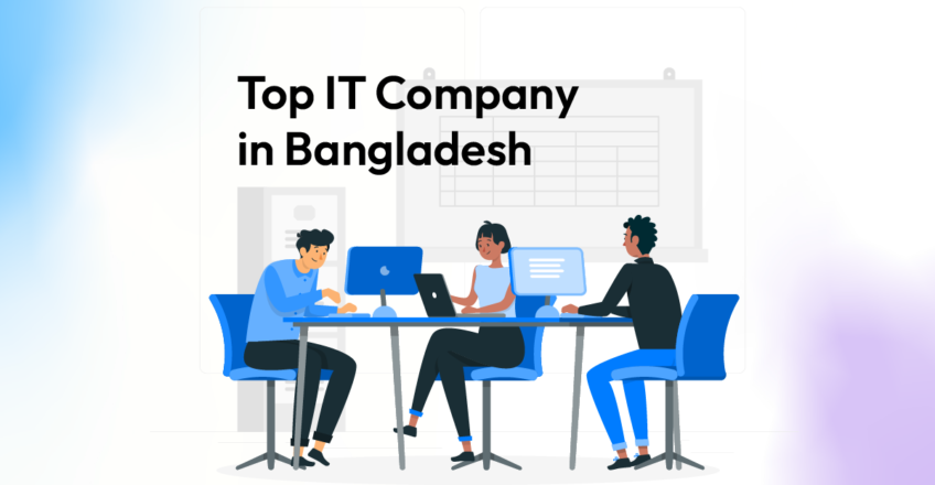 Top 10 IT Company in Bangladesh