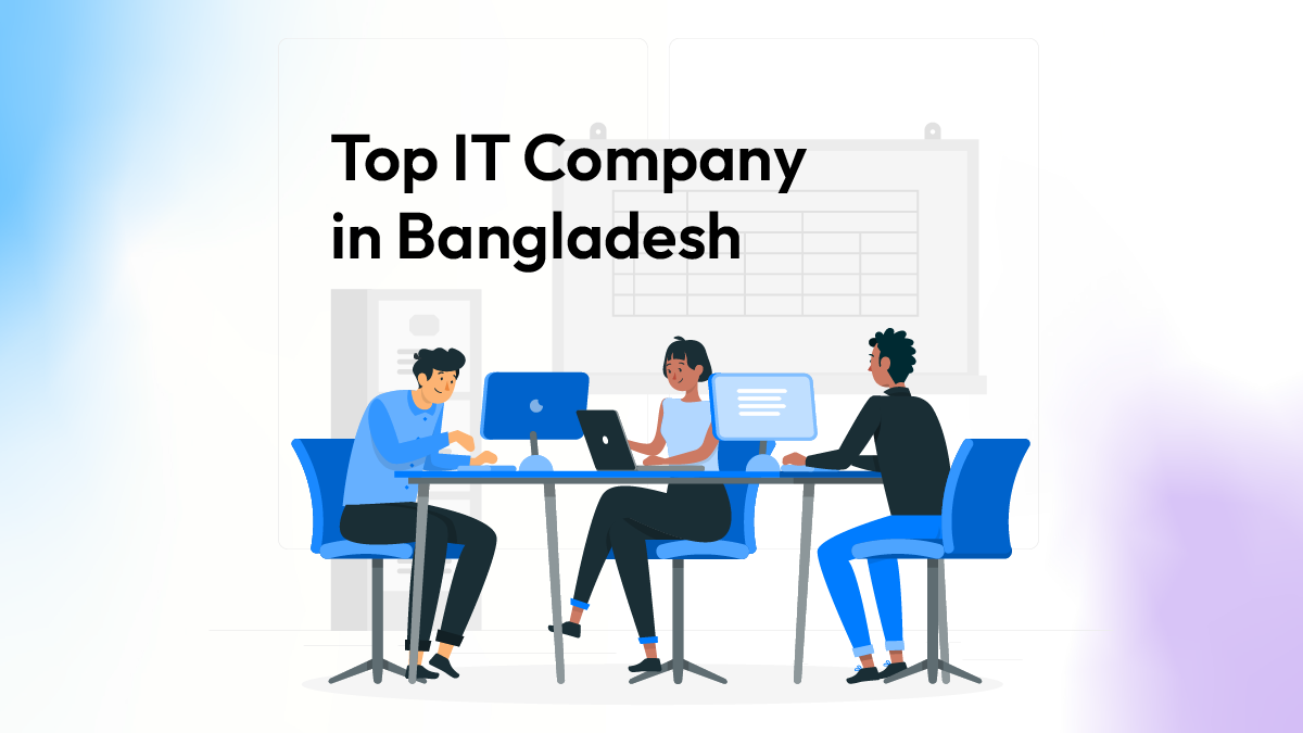 Top 10 IT Company in Bangladesh